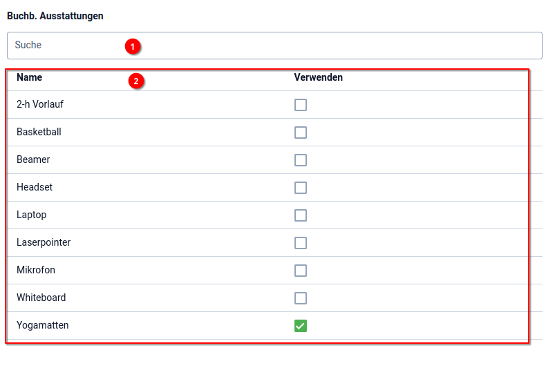 A2 Buchungssystem- Ressource erstellen - Ausstattungen - buchbare Ausstattungen A2 Buchungssystem- Ressource erstellen - Ausstattungen - buchbare Ausstattungen